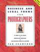 Business and Legal Forms for Photographers (Business and Legal Forms), Tad Crawford 