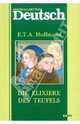 Элексир дьявола: Книга для чтения на немецком языке. (Серия:'Originallekture-Deutsch'), Hoffmann Ernst Theodor Amadeus 