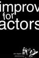 Improv for Actors, Dan Diggles 