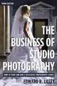 The Business of Studio Photography Third Edition, Edward Lilley 