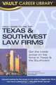 The Vault Guide to the Top Texas & Southwest Law Firms, 2nd Edition (Vault Guide to the Top Texas & Southwest Law Firms), Brook Gesser 