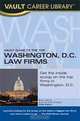 Vault Guide to the Top Washington DC Law Firms, 2008 Edition (Vault Career Library), Brian Dalton 
