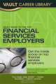 Vault Guide to the Top Financial Services Employers, 5th Edition, Derek Loosvelt 