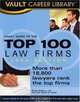 Vault Guide to the Top 100 Law Firms, 2009 edition: 11th Edition (Vault Guide to the Top 100 Law Firms), Brian Dalton 