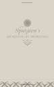 Morning by Morning: A New Edition of the Classic Devotional Based on The Holy Bible, English Standard Version, Charles H. Spurgeon 