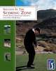 Success in the Scoring Zone: Stroke-Saving Strategies & Secrets from PGA TOUR Pros, Steve Hosid 