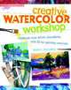 Creative Watercolor Workshop, Mark E. Mehaffey 