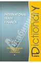 International Trade Finance: Dictionary / Международная торговля и финансы. Толковый словарь, Хамметт Майк 
