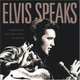 Elvis Speaks: Thoughts on Fame, Family, Music, and More in His Own Words, 