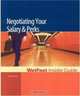 Negotiating Your Salary & Perks, 2nd Edition: WetFeet Insider Guide, Duncan Haberly 