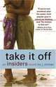 Insiders: Take It Off (Insiders Novel), J. Minter 