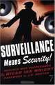 Surveillance Means Security!: Remixed War Propaganda, Micah Ian Wright 