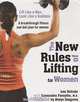 The New Rules of Lifting for Women: Lift Like a Man, Look Like a Goddess, Lou Schuler, Cassandra Forsythe 