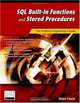 SQL Built-In Functions and Stored Procedures: The i5/iSeries Programmer