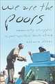 We Are the Poors: Community Struggles in Post-Apartheid South Africa, Ashwin Desai 