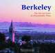 Berkeley: The Life and Spirit of a Remarkable Town, Ellen Weis 