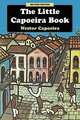 The Little Capoeira Book, Nestor Capoeira 