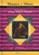 The Life and Times of George Frederic Handel MusicMakers: World