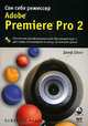 Adobe Premiere Pro 2. Сам себе режиссер (+ DVD-ROM), Джеф Шелл 