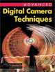 Advanced Digital Camera Techniques, Jack Drafahl 