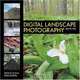 Digital Landscape Photography Step by Step, Michelle Perkins 