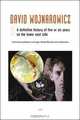 David Wojnarowicz: A Definitive History of Five or Six Years on the Lower East Side (Semiotext(e) / Native Agents), SylvA?re Lotringer, Chris Kraus, Hedi ElKholti, Justin Cavin, Jennifer Doyle 