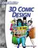 3D Comic Design (CyberRookies Series), R. Shamms Mortier 