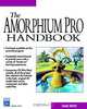 The Amorphium Pro Handbook, R. Shamms Mortier, Shamms Mortier 