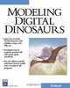 Modeling Digital Dinosaurs, Ken Brilliant 