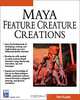 Maya Featuring Creature Creations (Graphics Series), Todd Palamar 