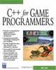 C++ For Game Programmers (Game Development Series), Noel Llopis 