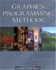 Graphics Programming Methods (Graphics Series), Jeff Lander 