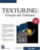Texturing: Concepts and Techniques, Dennis Summers 