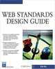 Web Standards Design Guide (Internet Series), Kevin Ruse 
