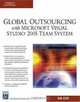 Global Outsourcing with Microsoft Visual Studio 2005 Team System (Networking & Security Series), Jamil Azher 