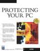 Protecting Your PC (General Computing Series), Ian Barile 