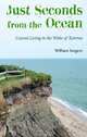 Just Seconds from the Ocean: Coastal Living in the Wake of Katrina, William Sargent 
