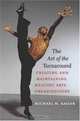 The Art of the Turnaround: Creating and Maintaining Healthy Arts Organizations, Michael M. Kaiser 