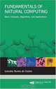 Fundamentals of Natural Computing (Chapman & Hall/Crc Computer and Information Sciences), Leandro Nunes de Castro 