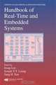 Handbook of Real-Time and Embedded Systems, Edited by Insup Lee, Joseph Y-T. Leung, Sang H. Son 