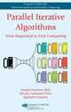 Parallel Iterative Algorithms: From Sequential to Grid Computing, Jacques M. Bahi, Sylvain Contassot-Vivier, Raphael Couturier 