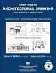 Chapters in Architectural Drawing, Daniel John Stine, Steven H. McNeill 