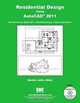 Residential Design Using AutoCAD 2011, Daniel John Stine 
