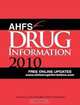 AHFS Drug Information 2010, 