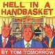 Hell in a Handbasket, Tom Tomorrow 