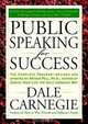 Public Speaking for Success, Dale Carnegie 