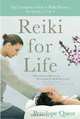 Reiki for Life: The Complete Guide to Reiki Practice for Levels 1, 2 & 3, Penelope Quest 