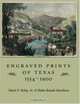 Engraved Prints Of Texas, 1554-1900 (Sara and John Lindsey Series in the Arts and Humanities), Robin Brandt Hutchison 