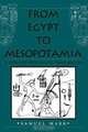 From Egypt to Mesopotamia: A Study of Predynastic Trade Routes (Studies in Nautical Archaeology), Samuel Mark 