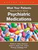 What Your Patients Need to Know About Psychiatric Medications, Robert H. Chew, Robert E. Hales, Stuart C. Yudofsky 